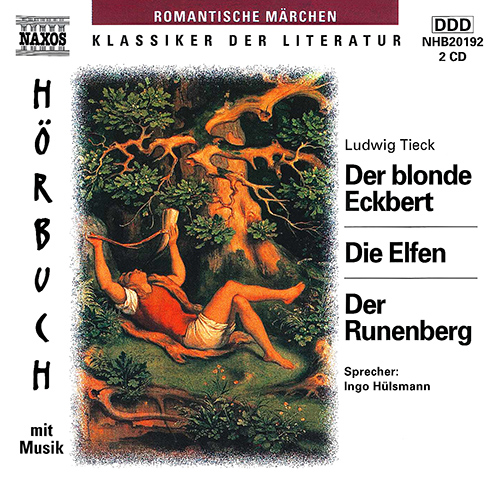 TIECK, L.: Blonde Eckbert (Der) / Die Elfen / Der Runenberg
