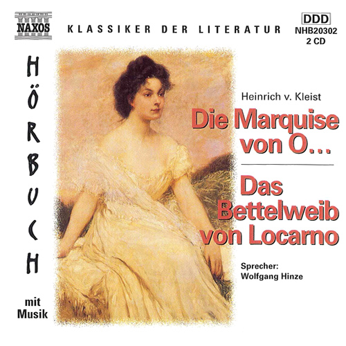 KLEIST, H. von: Marquise von O… (Die) / Das Bettelweib von Locarno