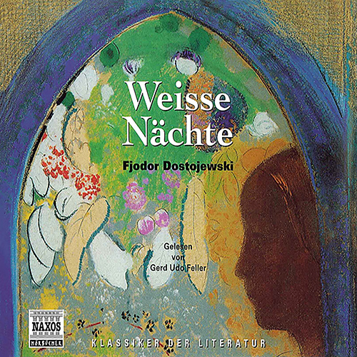 DOSTOJEWSKI, F.: Weisse Nachte