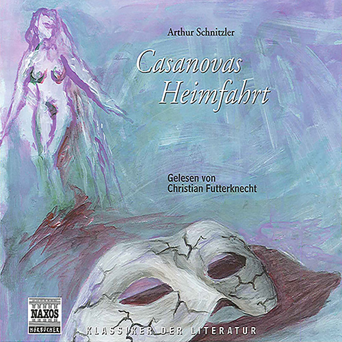 SCHNITZLER, A.: Casanovas Heimfart
