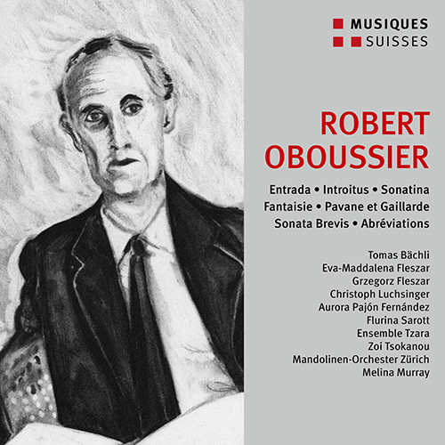 OBOUSSIER, R.: Entrada / Introitus / Sonatina for 2 Violins and Piano / Abréviations (Bächli, E.-M. and G. Fleszar, Luchsinger, Tsokanou, M. Murray)