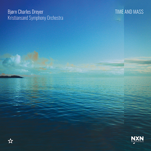 DREYER, B.C.: Time and Mass / Undying-Dying / Entirety / Germinal (B.C. Dreyer, Kristiansand Symphony, P.K. Skalstad)
