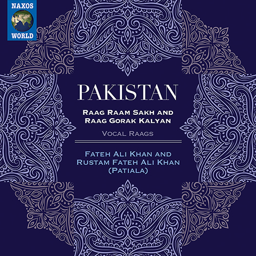 PAKISTAN - Fateh Ali Khan / Rustam Fateh Ali Khan: Raag Raam Sakh and Raag Gorak Kalyan
