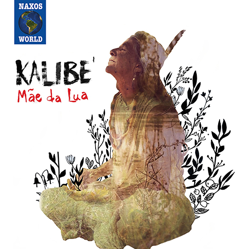 BRAZIL - Mãe da Lua: Kalibé
