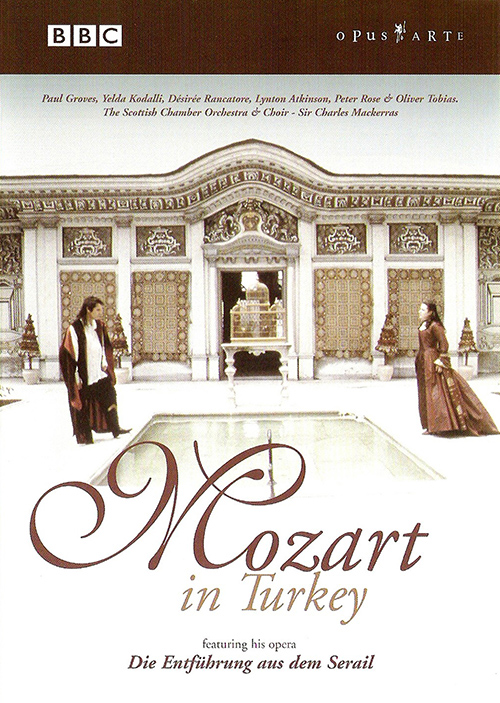 MOZART IN TURKEY FEATURING DIE ENTFUHRUNG AUS DEM SERAIL (PAL)