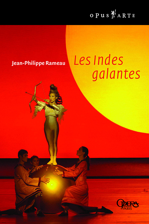 RAMEAU, J.P.: Indes galantes (Les) (Paris National Opera, 2003) (NTSC)