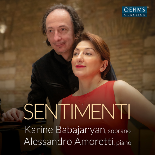 Vocal Recital (Soprano): Babajanyan, Karine - CESTI, A. / LISZT, F. / TOSTI, P. / RESPIGHI, O. (Sentimenti)