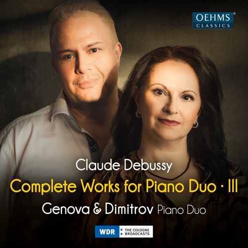 DEBUSSY, C.: Piano Duo Works (Complete), Vol. 3 (Genova and Dimitrov Piano Duo)