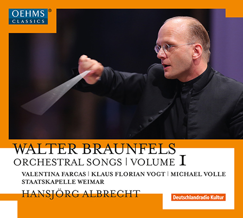 BRAUNFELS, W.: Vögel (Die) (excerpts) / Don Juan (Orchestral Songs, Vol. 1) (V. Farcas, K.F. Vogt, M. Volle, Weimar Staatskapelle, H. Albrecht)