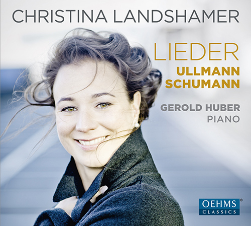 SCHUMANN, R. / ULLMANN, V.: Lieder (Landshamer, G. Huber)
