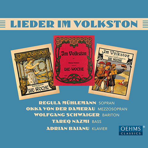 Vocal Music (German) - REGER, M. / d'ALBERT, E. / BECKER, R. / BLECH, L. (Lieder im Volkston) (Damerau, Mühlemann, Nazmi, Schwaiger, Baianu)