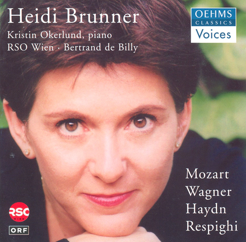 BRUNNER, Heidi: Arias - MOZART, W.A. / WAGNER, R. / HAYDN, J. / RESPIGHI, O.