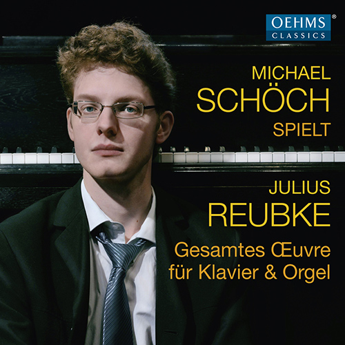 REUBKE, J.: Piano and Organ Music (Schöch)