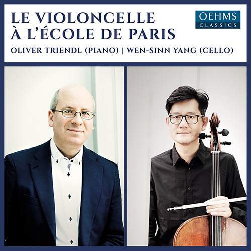 Cello and Piano Recital: Yang, Wen-Sinn / Triendl, Oliver - HARSÁNYI, T. / TANSMAN, A. / MARTINŮ, B. (Le Violoncelle à L'École de Paris)