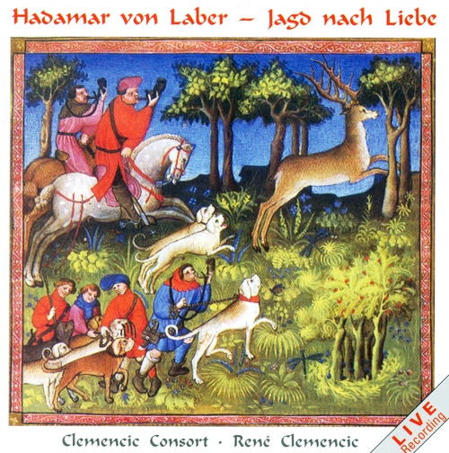 LABER, H. von: Vocal Music (Jagd nach Liebe) (Clemencic Consort, Clemencic)