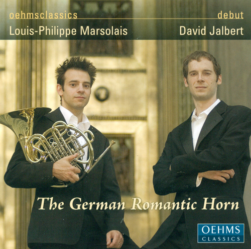 Horn Recital: Marsolais, Louis-Philippe - STRAUSS, R. / STRAUSS, F.J. / LACHNER, F.P. / SCHUMANN, R. / PILSS, K. (The German Romantic Horn)