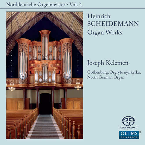 SCHEIDEMANN, H.: Organ Music (Norddeutsche Orgelmeister, Vol. 4) (Kelemen)