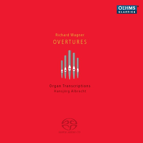 WAGNER, R.: Overtures (arr. for organ) (Organ Fireworks) (H. Albrecht)