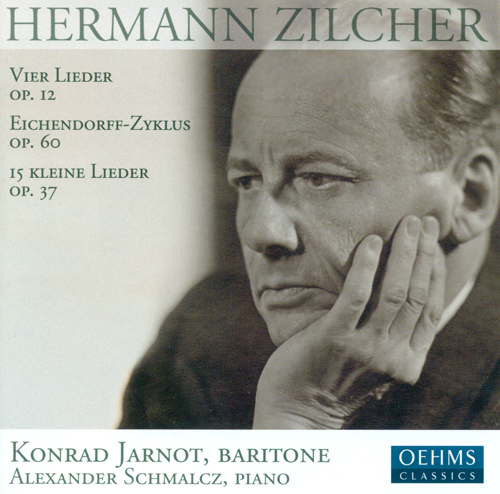 ZILCHER, H.: 4 Lieder, Op. 12 / Eichendorff-Zyklus / 15 Kleine Lieder nach den Hey-Speckter'schen Fabeln (Jarnot, Schmalcz)