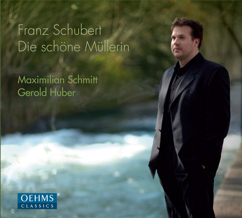 SCHUBERT, F.: Schöne Müllerin (Die) (M. Schmitt, G. Huber)