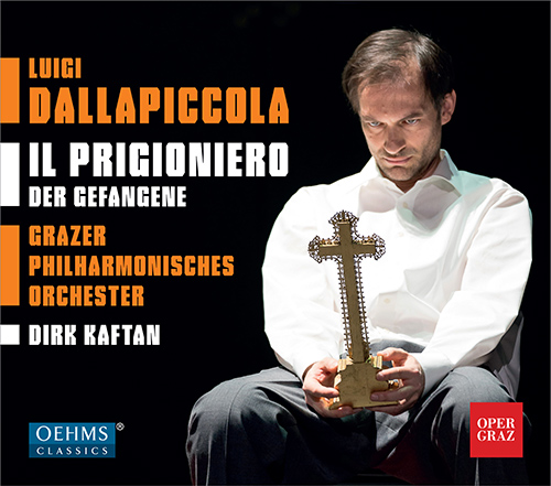 DALLAPICCOLA, L.: Prigioniero (Il) [Opera] (Asszonyi, Butter, Senden, Graz Opera Chorus, Graz Philharmonic, Kaftan)