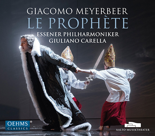 MEYERBEER, G.: Prophète (Le) [Opera] (J. Osborn, Cornetti, L. Tapia, Kludzuwiet, P. Doyen, Aalto Theatre Opera Chorus, Essener Philharmonic, Carella)