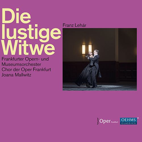 LEHÁR, F.:  Lustige Witwe (Die) [Operetta] (Samoilov, Petersen, Rea, Frankfurt Opera Chorus, Frankfurt Opera and Museum Orchestra, Mallwitz)