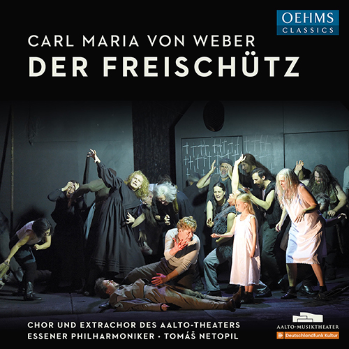 WEBER, C.M. von: Freischütz (Der) [Opera] (Cornet, Muirhead, Banješević, Trinsinger, Aalto Theatre Opera Chorus, Essen Philharmonic, Netopil)