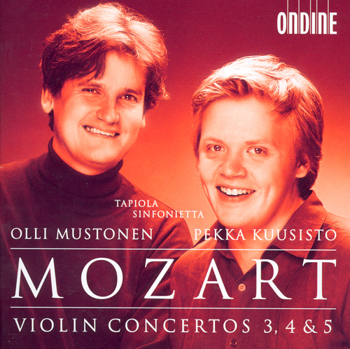 MOZART, W.A.: Violin Concertos Nos. 3-5 to(Kuusisto, Tapiola Sinfonietta, Mustonen)