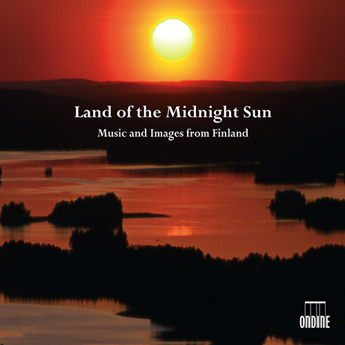 LAND OF THE MIDNIGHT SUN - Music and Images from Finland