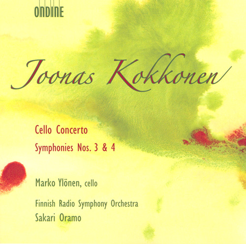 KOKKONEN, J.: Cello Concerto / Symphonies Nos. 3 and 4 (Finnish Radio Symphony)