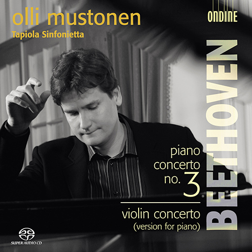 BEETHOVEN, L. van: Piano Concerto No. 3 / Piano Concerto in D Major, Op. 61a (Mustonen, Tapiola Sinfonietta)