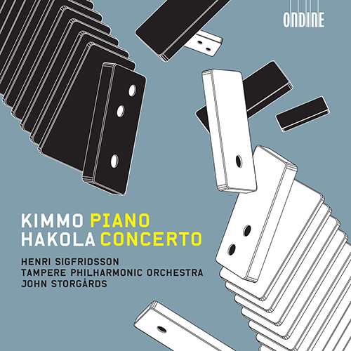 HAKOLA, K.: Piano Concerto / Sinfonietta (Sigfridsson, Tampere Philharmonic, Storgards)