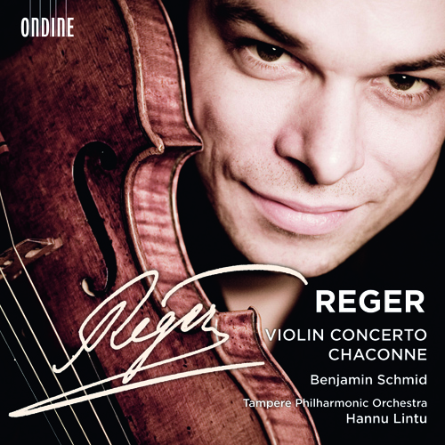 REGER, M.: Violin Concerto in A Major, Op. 101 / Chaconne (Schmid)