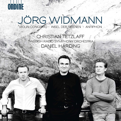 WIDMANN, J.: Violin Concerto / Antiphon / Insel der Sirenen (C. Tetzlaff, Swedish Radio Symphony, Harding)