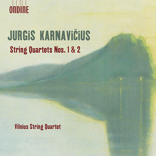 KARNAVIČIUS, J.: String Quartets Nos. 1 and 2 (Vilnius String Quartet)