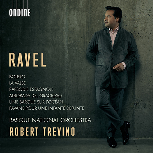 RAVEL, M.: Orchestral Works, Vol. 1 - Boléro / La valse / Rapsodie espagnole / Pavane pour une infante défunte (Basque National Orchestra, R. Trevino)