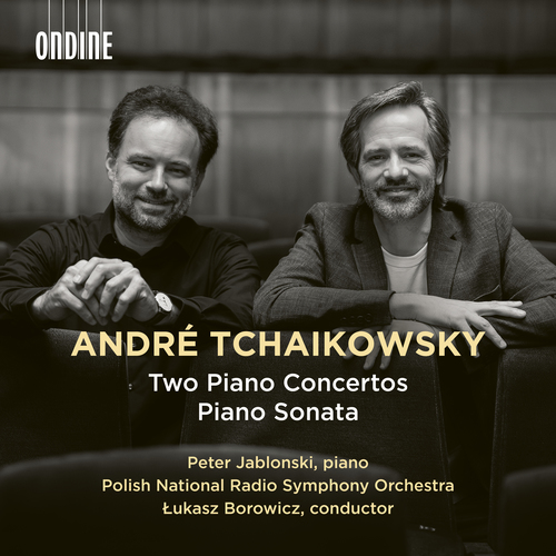 TCHAIKOWSKY, A.: Piano Concertos Nos. 1 and 2 / Piano Sonata (Jablonski, Polish National Radio Symphony, Borowicz)