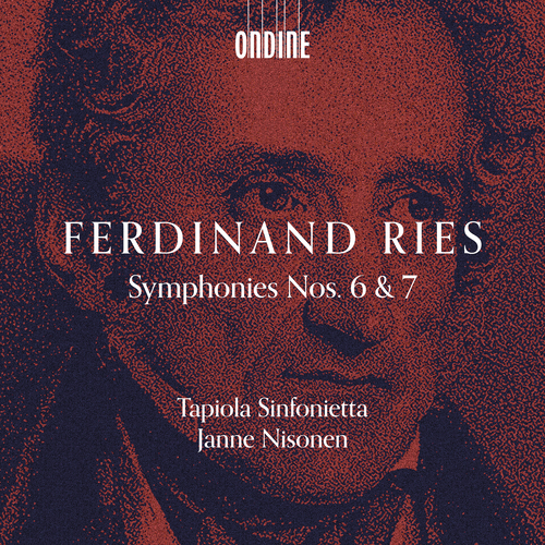 RIES, F.: Symphonies Nos. 6 and 7 (Tapiola Sinfonietta, Nisonen)