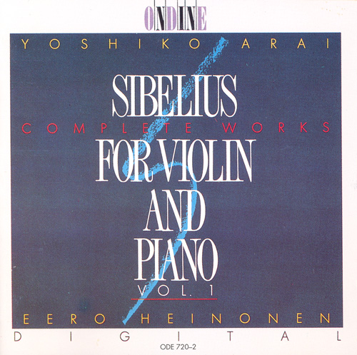 SIBELIUS, J.: Violin and Piano Music (Complete), Vol. 1 (Arai, Heinonen)