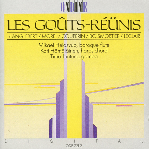 Chamber Music - COUPERIN, F. / LECLAIR, J.-M. / BOISMORTIER, J.B. de / d'ANGLEBERT, J.H. / MOREL, J. (Les gouts-reunis)