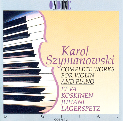 SZYMANOWSKI, K.: Violin and Piano Music (Complete)