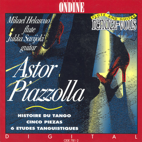 PIAZZOLLA, A.: History of the Tango / 5 Piezas / 6 Etudes tanguistiques (Helasvuo, Savijoki)