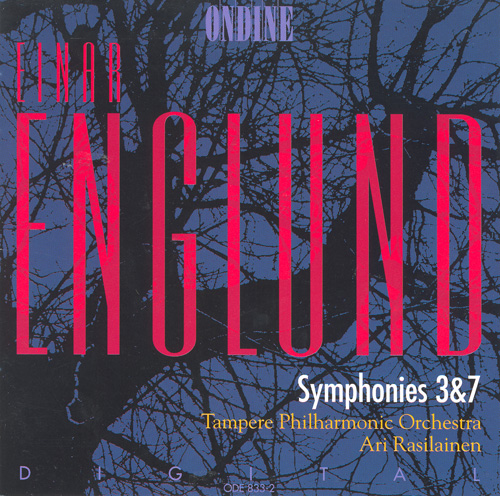 ENGLUND, E.: Symphonies Nos. 3 and 7 (Rasilainen)
