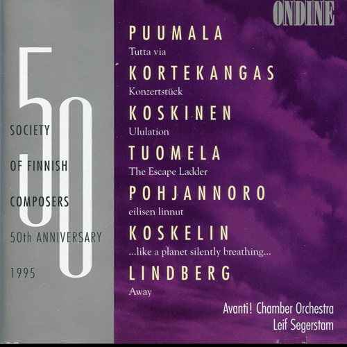Orchestral Music: PUUMALA, V.-M. / KORTEKANGAS, O. / KOSKINEN, J. / TUOMELA, T. / POHJANNORO, H. (Society of Finnish Composers) (Segerstam)