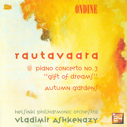 RAUTAVAARA, E.: Piano Concerto No. 3 / Autumn Gardens (V. Ashkenazy, Helsinki Philharmonic)