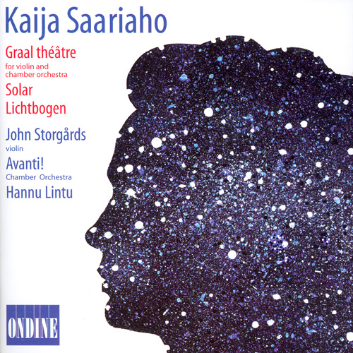 SAARIAHO, K.: Graal Theatre / Solar / Lichtbogen (Storgårds, Avanti Chamber Orchestra, Lintu)