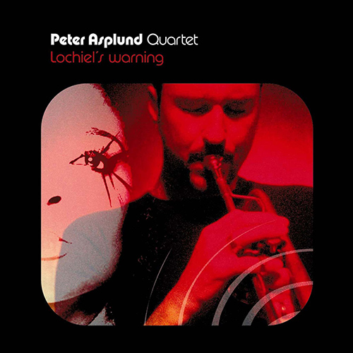 PETER ASPLUND QUARTET: Lochiel's Warning
