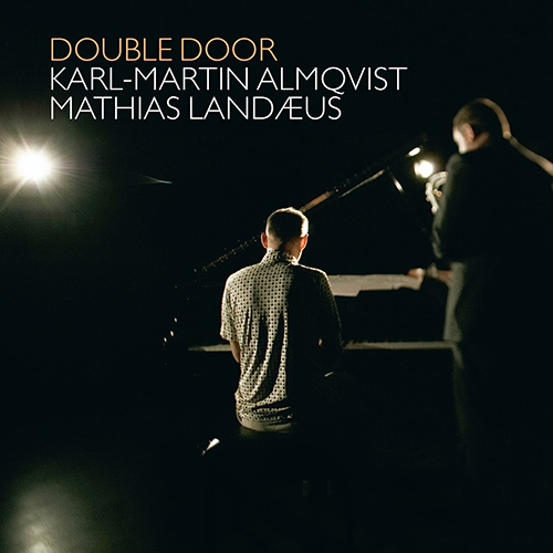 ALMQVIST, Karl-Martin / LANDAEUS, Mathias: Double Door