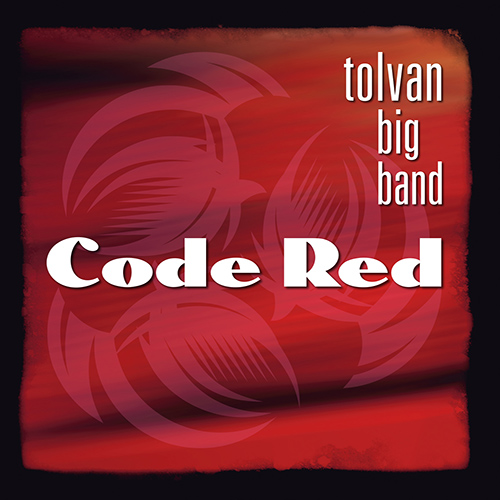 TOLVAN BIG BAND: Code Red